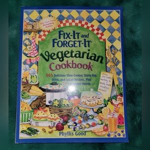 🆕️ "Fix It And Forget It Vegetarian Cookbook" Softcover Book By Phyllis Good 🍅